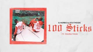 G Herbo - 100 Sticks (Official Audio)