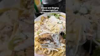 Dinner and Singing - Gordon Lightfoot “10 Degrees &amp; Getting Colder”