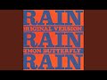 Rain, Rain, Rain