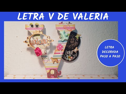 Letra V de Valeria decorada