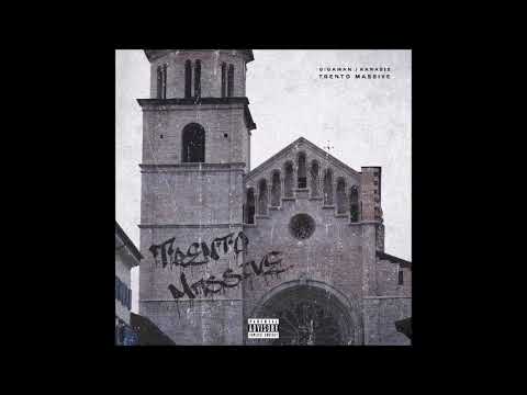 Ranabis & Gigaman - Trento Massive (Prod. Morsa)