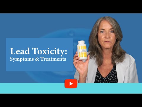 Lead Toxicity Symptoms & Treatments