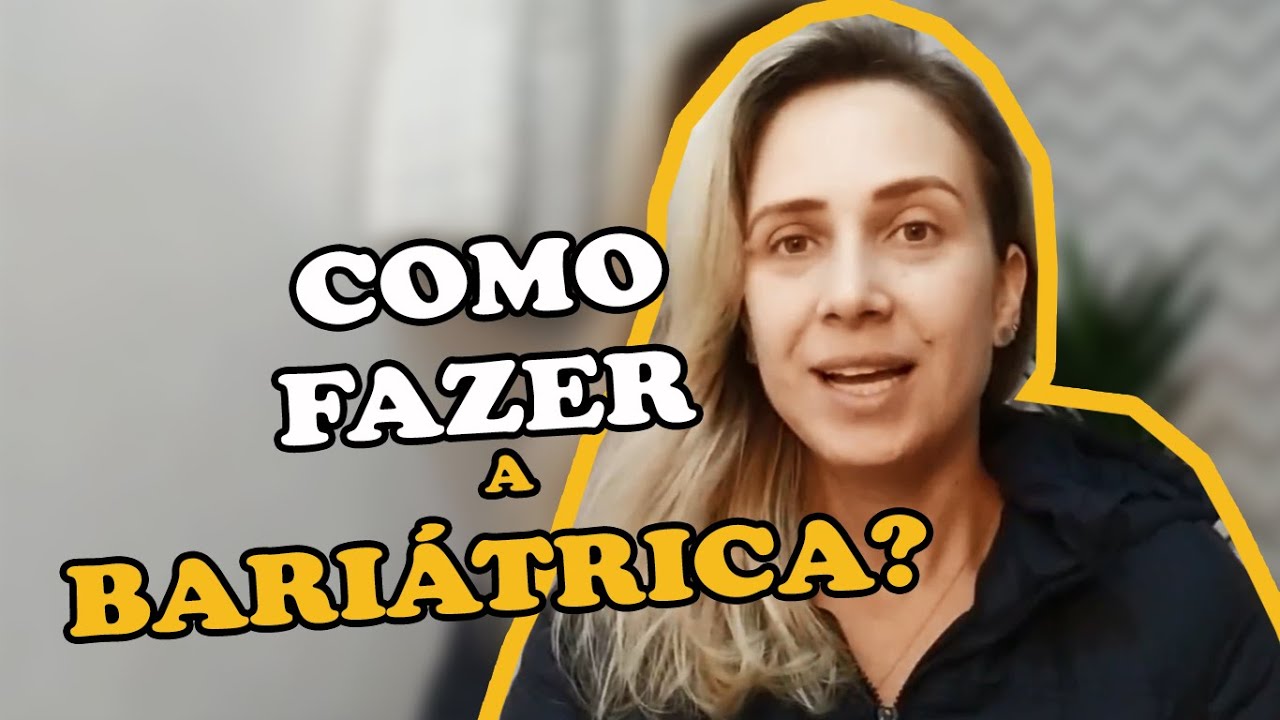 Bariátrica - Como dar início ao processo da cirurgia pelo convênio?