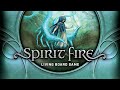 Spirit Fire™ - Official Trailer