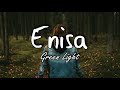 ENISA - Green Light (lyrics)