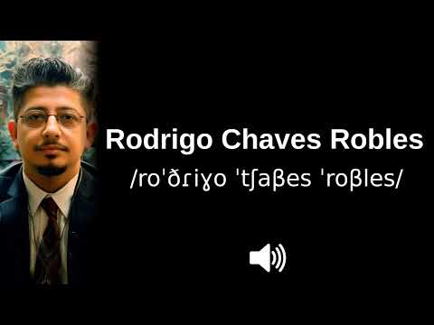 🇨🇷 How to pronounce Rodrigo Chaves Robles (CORRECTLY!)