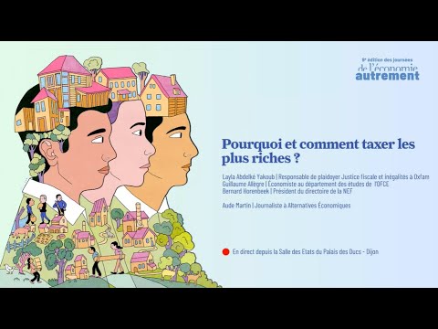 Pourquoi et comment taxer les plus riches ?
