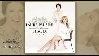 Laura Pausini - Sino A Ti (con Thalia) / Sencillos 50