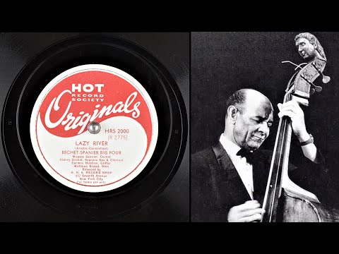 Thumbnail for Lazy River - Bechet-Spanier Big Four - 1940 by R.E.M., Sidney Bechet