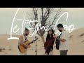 Jonathan Roy - Let 'Em Go (Live Acoustic Performance)