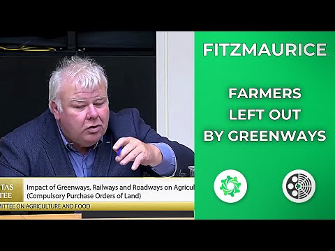 Michael Fitzmaurice confronts officials on greenways and farmers' rights