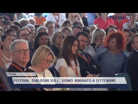 2021-05-06 PISTOIA - FESTIVAL  DIALOGHI SULL'UOMO  RINVIATO A SETTEMBRE