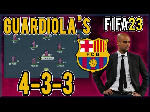 Replicate Pep Guardiola's False 9 4-3-3 Barcelona Tactics in FIFA 23 | Custom Tactics Explained