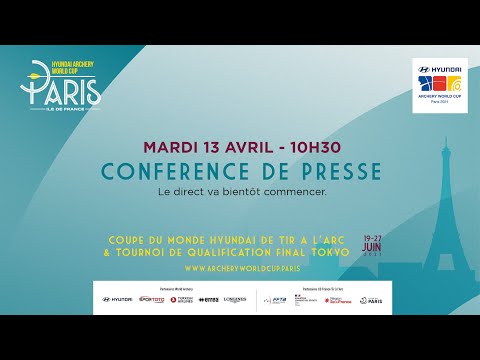 Conférence de Presse - Qualifications Tokyo & Coupe du monde de tir à l'arc Paris 2021