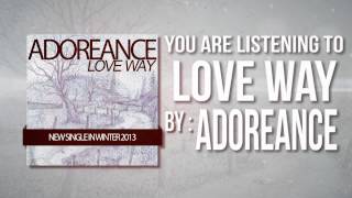 Adoreance - Love Way (Official Lyrics Video)