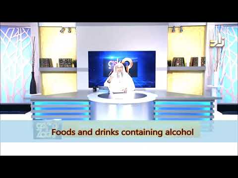 Foods and drinks containing Alcohol - Sheikh Assim Al Hakeem