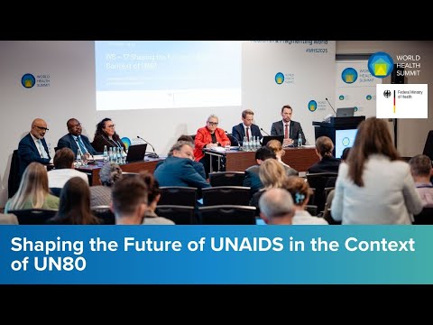 Shaping the Future of UNAIDS in the Context of UN80 | WS 17