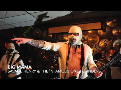 Big Mama by Savage Henry and the Infamous One Pounders KARAOKE EDTION