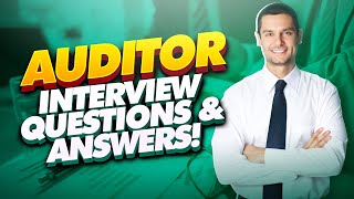 AUDITOR Interview Questions And Answers! (How to pass an Auditing Job interview!)
