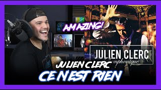 First Time Reaction Julien Clerc Ce n'est rien LIVE! (MEGA!) | Dereck Reacts