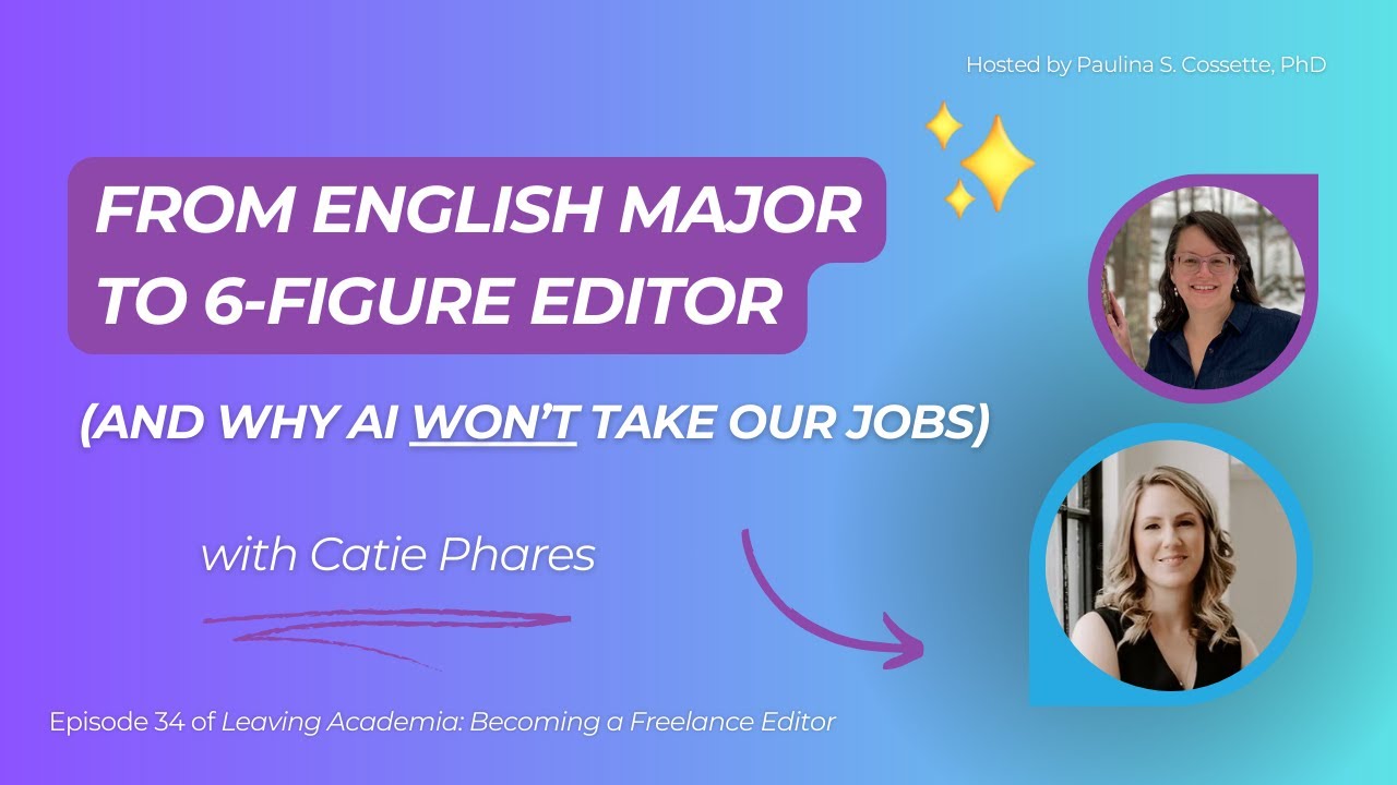 How to Earn 6 Figures as an Editor (and Why AI Won't Take Our Editing Jobs), Ep 34