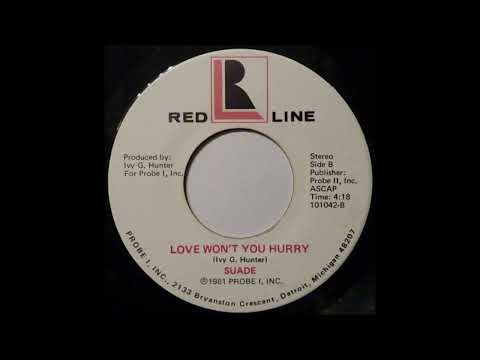 Suade - Love Won't You Hurry [1981]