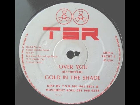 Gold In The Shade - Over You