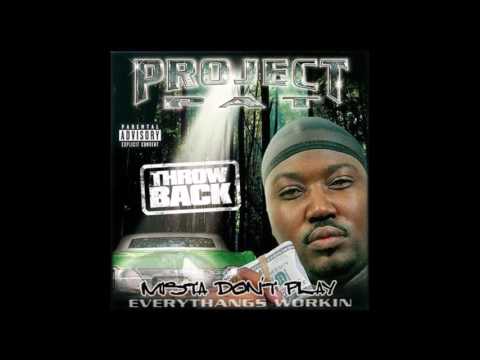 Mista Don't Play: Throwback by Project Pat [Full Album]