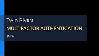 TRUSD Setting up MFA for Microsoft & Google