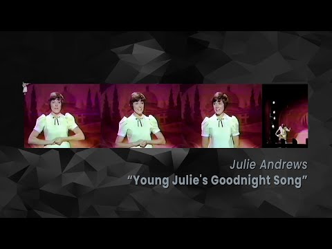 Young Julie's Goodnight Song (1972) - Julie Andrews