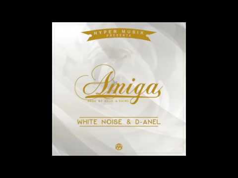 Amiga    White Noise Ft D  Anel