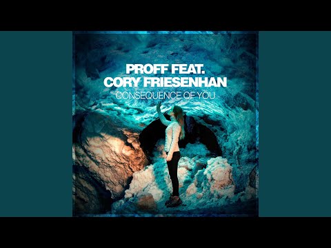Consequence Of You (Extended Vocal Mix)