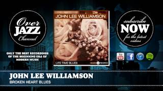 John Lee Williamson - Broken Heart Blues (1941)