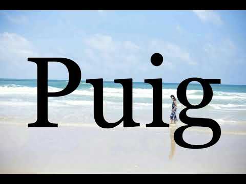 How To Pronounce Puig🌈🌈🌈🌈🌈🌈Pronunciation Of Puig