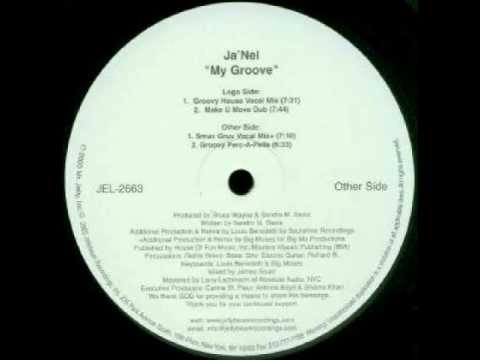 Ja'Nel - My Groove (Louis Benedetti Groovy House Vocal Mix) [2003]