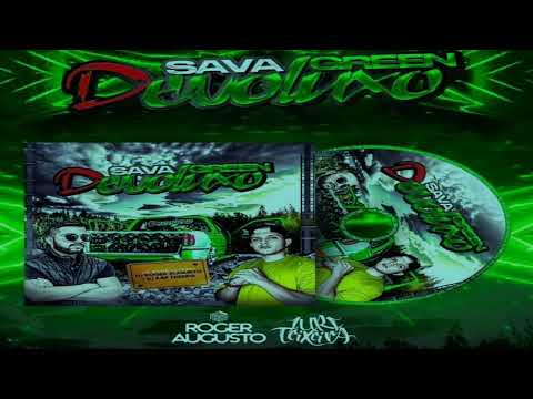 55-CD SAVA GREEN DEVOLUXO - HOUSE ANTIGOS - DJ ROGER AUGUSTO E DJ IURI HOUSE ANTIGOS -