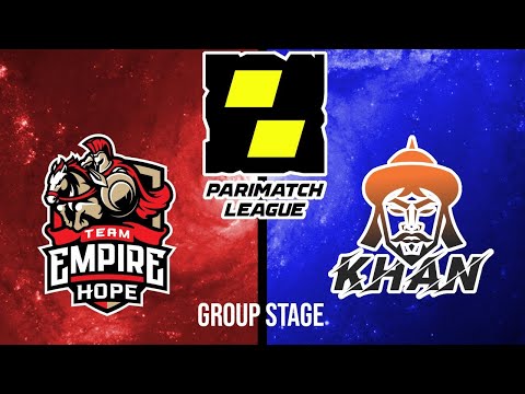 Team Empire Hope vs Khan (Bo3) | Parimatch League Season 3 Round Robin
