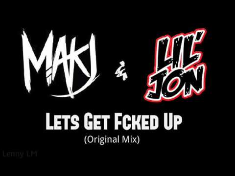 Клип Makj, Lil Jon - Let's Get Fucked Up (Twoloud)