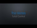The Motels Total Control Lyrics