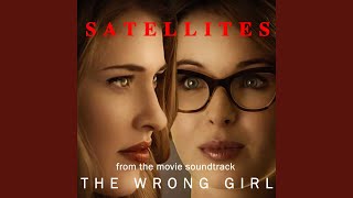 Satellites (From the Motion Picture "The Wrong Girl")