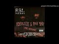 RBL POSSE - Reality Ft. Suga T Rappin 4 Tay