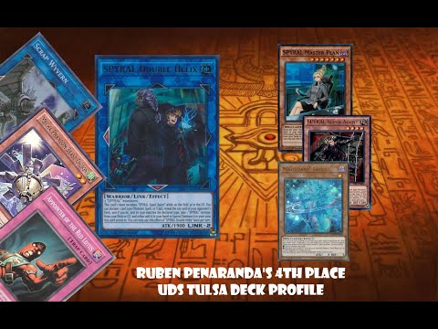 [Yu-Gi-Oh!] Ruben Penaranda's 4th Place UDS Tulsa Scrap SPYRAL Deck Profile!