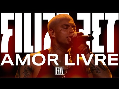 Filipe Ret - Amor Livre (Ao Vivo)