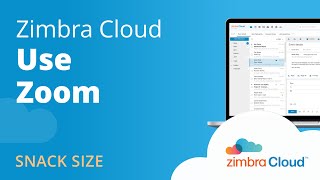 Zimbra Cloud™ Demo - Using Zoom