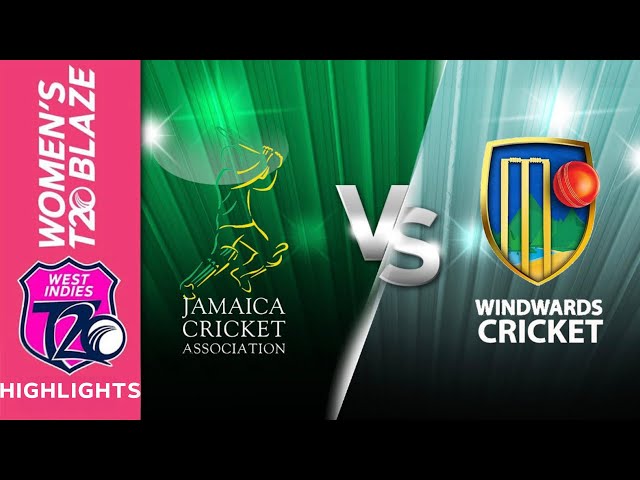 Match Highlights | Jamaica Women vs Windward Islands Women | T20 Blaze