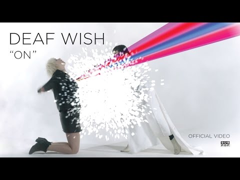 Deaf Wish - On [OFFICIAL VIDEO]