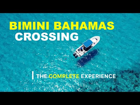 The Complete Bimini Bahama Crossing Experience for 2024