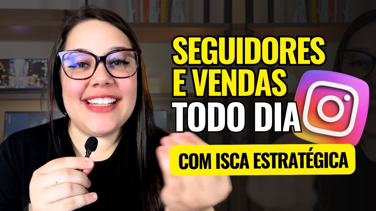 Isca Digital: Ganhe 10x mais seguidores no Instagram (em 4 passos)