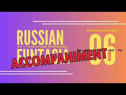 Russian Fantasia No. 3 from Miniature Fantasias | Leo Portnoff [Accompaniment] ABRSM Grade 4 B2 | 96