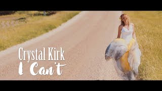Crystal Kirk -  I Can't
